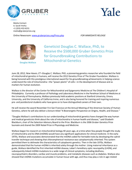 Geneticist Douglas C. Wallace, Phd, to Receive the $500,000 Gruber Genetics Prize for Groundbreaking Contributions to Mitochondr