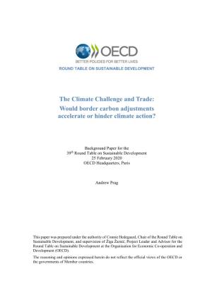 Would Border Carbon Adjustments Accelerate Or Hinder Climate Action?