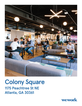 Colony Square 1175 Peachtree St NE Atlanta, GA 30361 Colony Square | 2 Midtown Atlanta’S Allure for Innovators and Dynamic Business