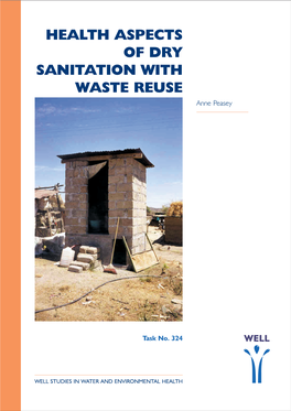 HEALTH ASPECTS of DRY SANITATION with WASTE REUSE Anne Peasey