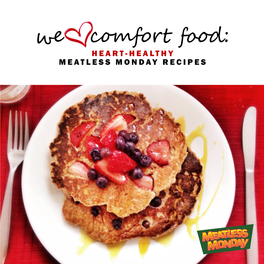 Comfort Food: HEART-HEALTHY MEATLESS MONDAY RECIPES