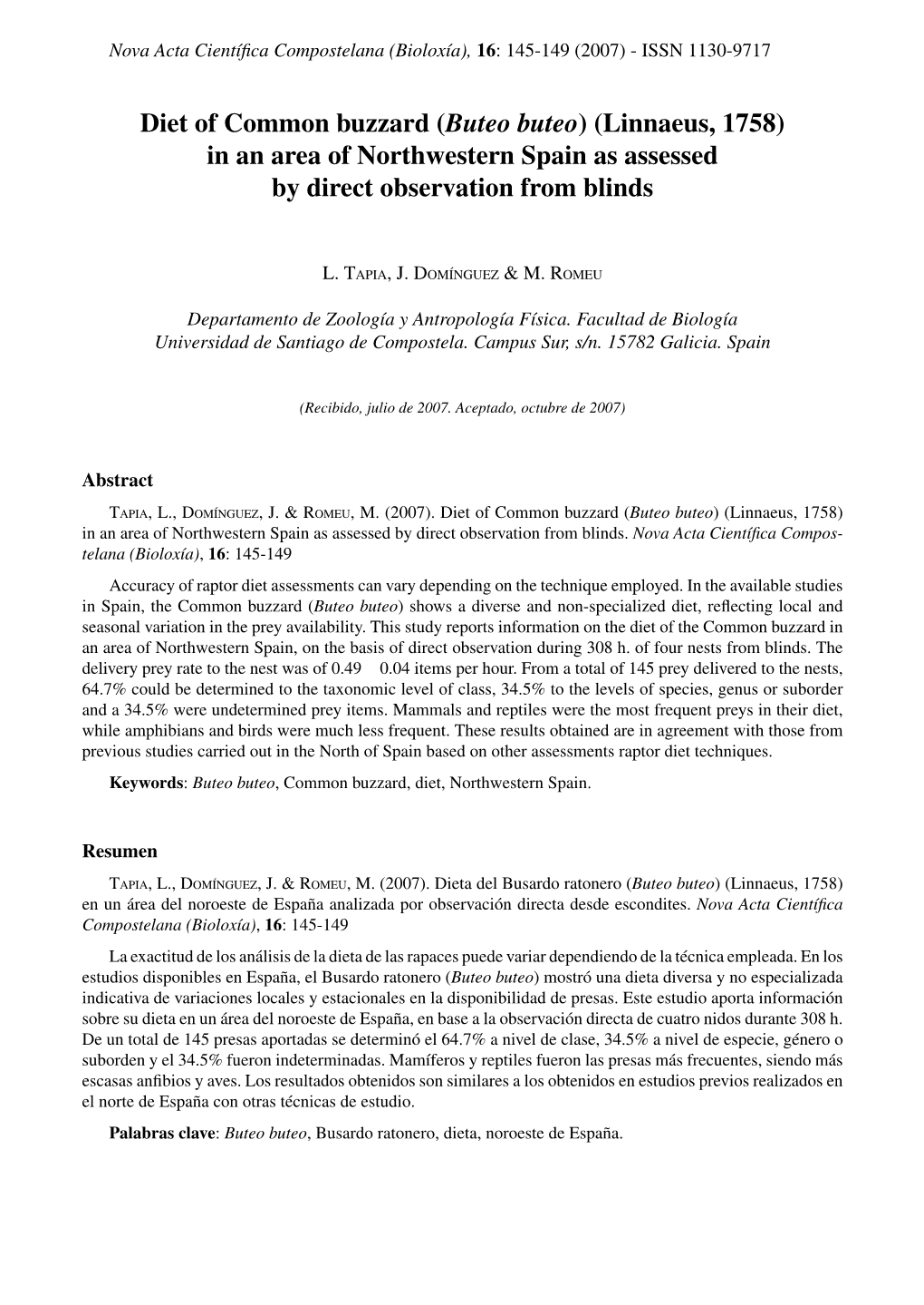 Diet of Common Buzzard (Buteo Buteo) (Linnaeus, 1758) in an Area of Northwestern Spain As Assessed by Direct Observation from Blinds