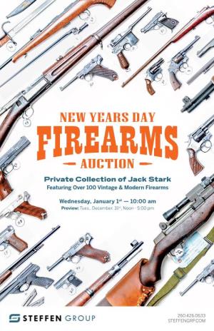 Private Collection of Jack Stark Featuring Over 100 Vintage & Modern Firearms