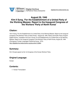 August 29, 1946 Kim Il Sung, 'For the Establishment of a United Party of the Working Masses: Report to the Inaugural Congress of the Workers' Party of North Korea'