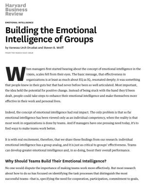 Building the Emotional Intelligence of Groups by Vanessa Urch Druskat and Steven B