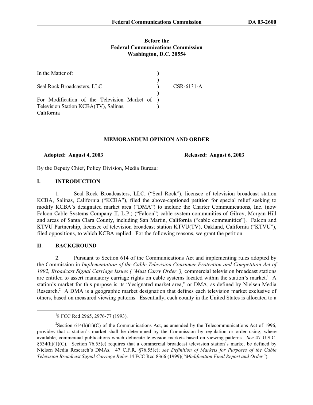 Federal Communications Commission DA 03-2600 Before the Federal