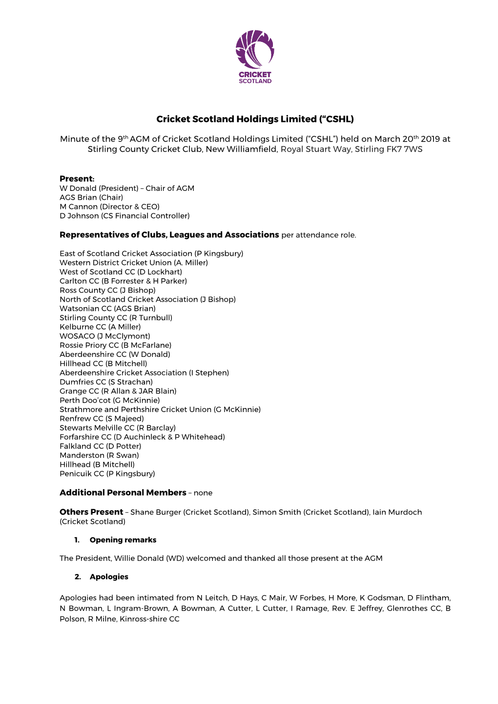 Cricket Scotland Holdings Limited (“CSHL)