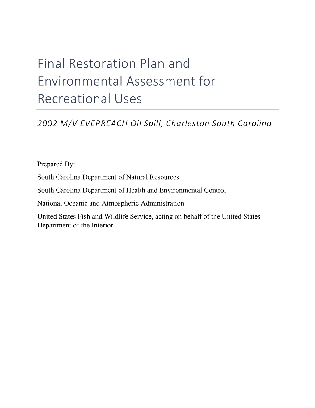 Final Restoration Plan and Environmental Assessment for Recreational Uses