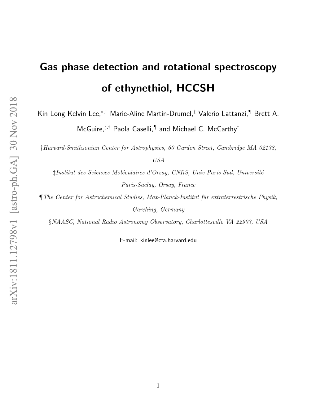 Gas Phase Detection and Rotational Spectroscopy of Ethynethiol, HCCSH Arxiv:1811.12798V1 [Astro-Ph.GA] 30 Nov 2018