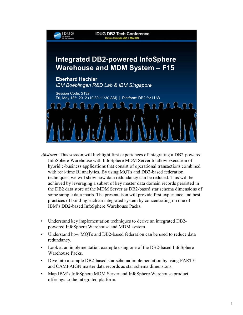 Integrated DB2-Powered Infosphere Warehouse and MDM System – F15