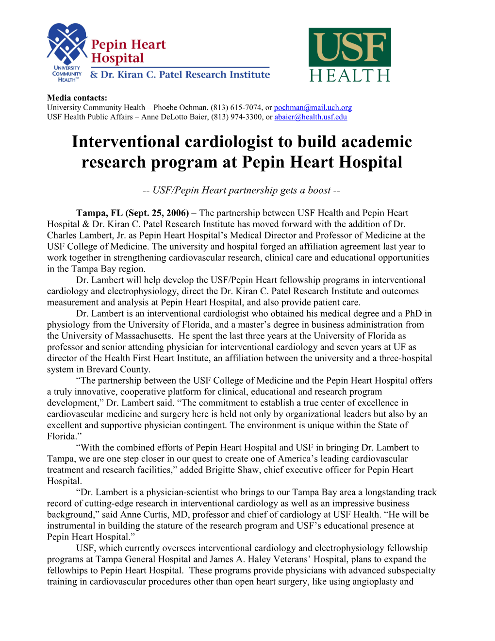 Interventional Cardiologist to Build Academic Research Program at Pepin Heart Hospital