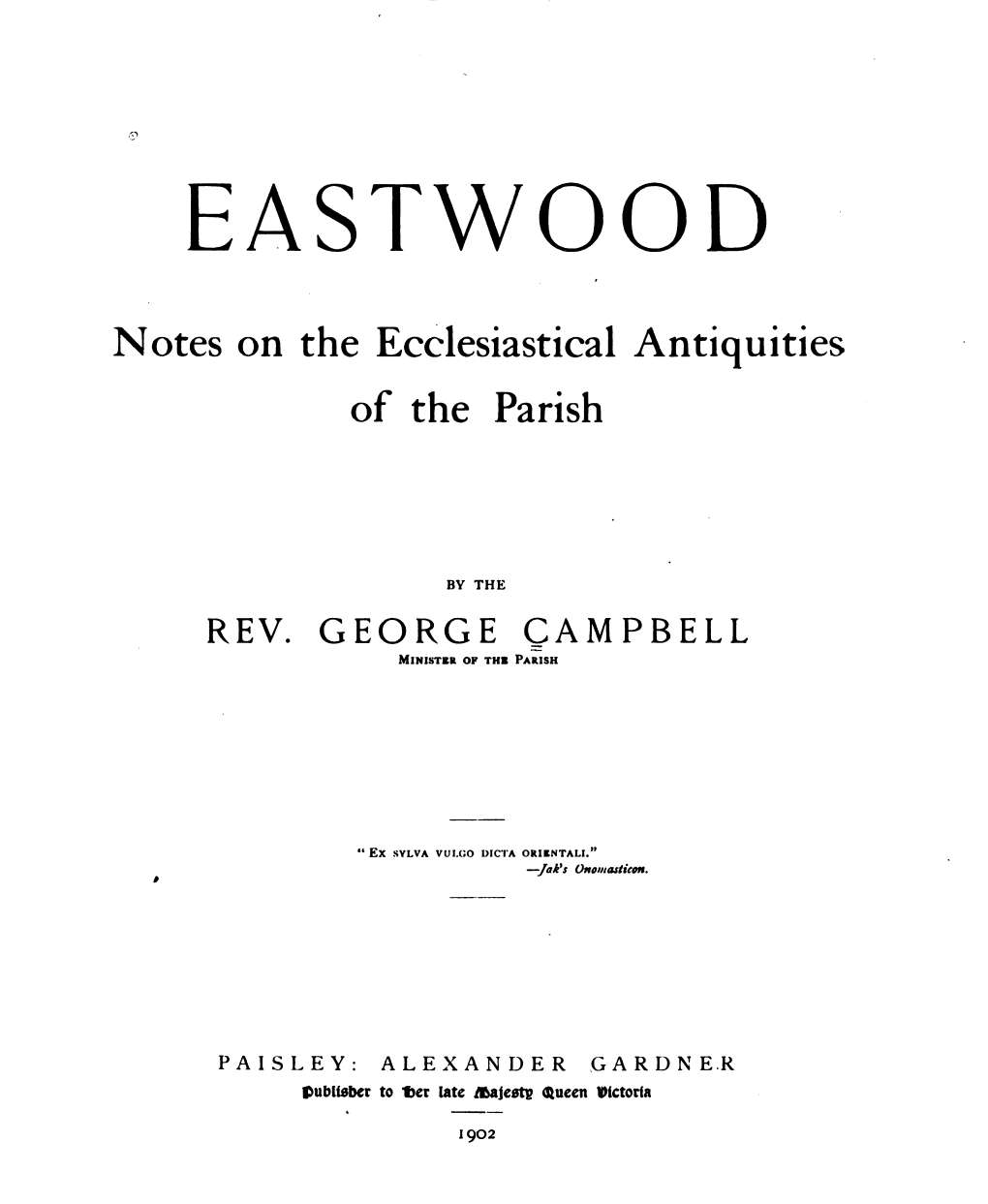 EASTWOOD Notes on the Ecclesiastical
