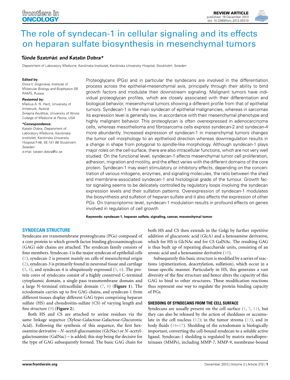 The Role of Syndecan-1 in Cellular Signaling and Its Effects on Heparan