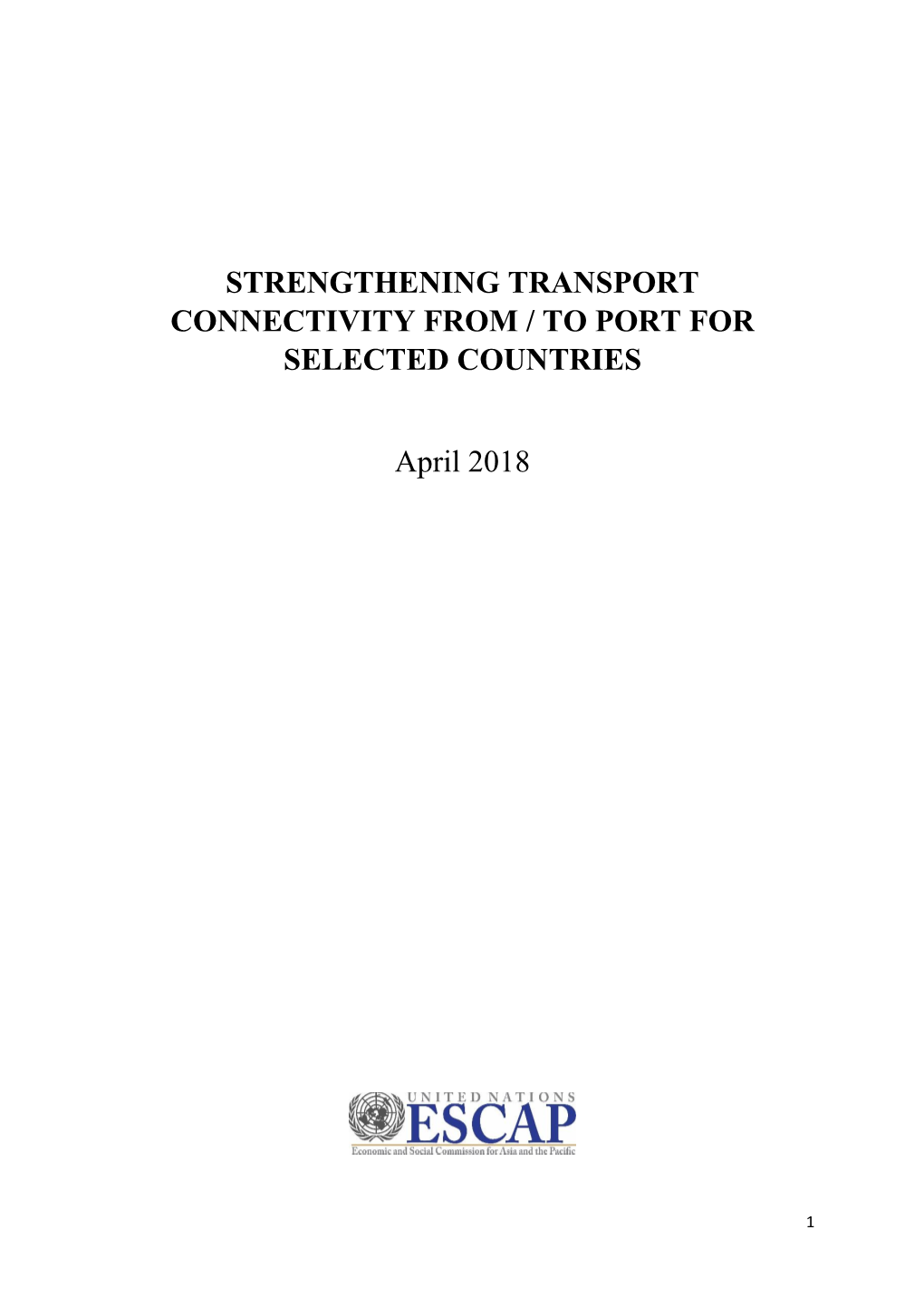 Strengthening Transport Connectivity from / to Port for Selected Countries