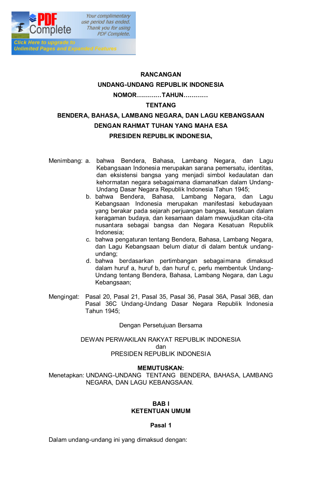 Rancangan Undang-Undang Republik Indonesia Nomor…………Tahun………… Tentang Bendera, Bahasa, Lambang Negara, Dan Lagu