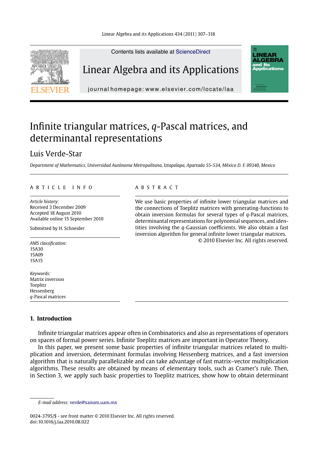 Infinite Triangular Matrices, Q-Pascal Matrices, and Determinantal