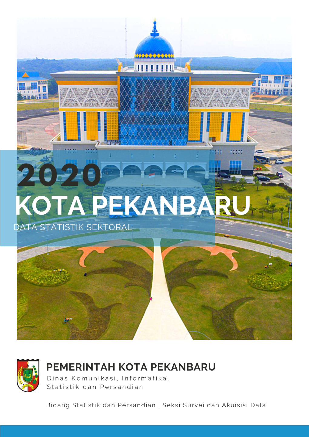 Data Statistik Sektoral Kota Pekanbaru Tahun