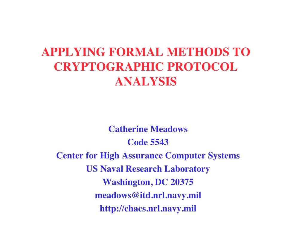 Applying Formal Methods to Cryptographic Protocol Analysis