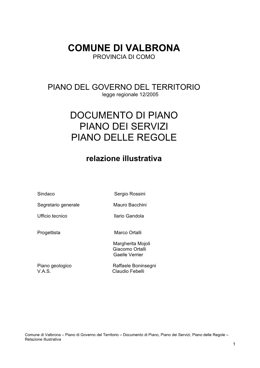 Comune Di Valbrona Documento Di Piano Piano Dei Servizi Piano Delle Regole