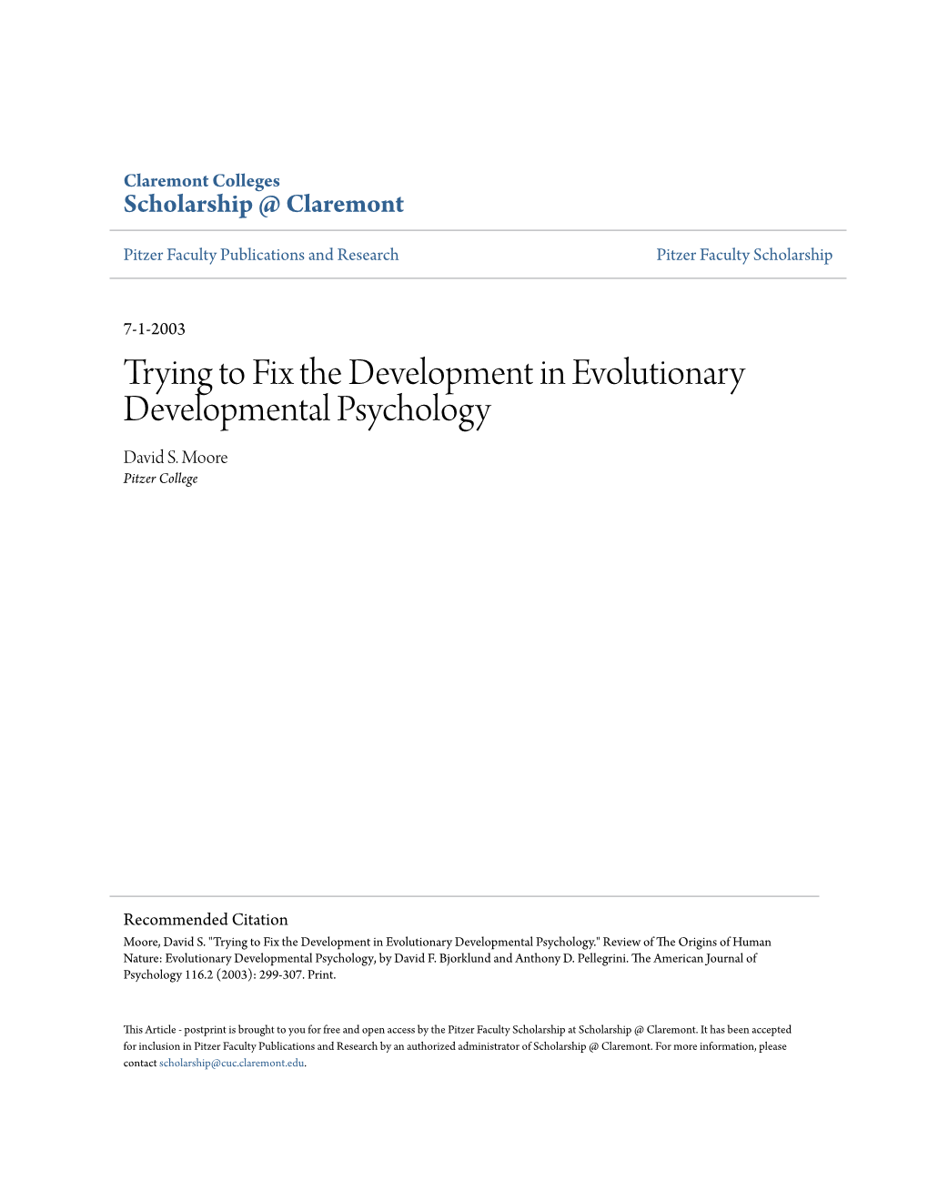 Trying to Fix the Development in Evolutionary Developmental Psychology David S