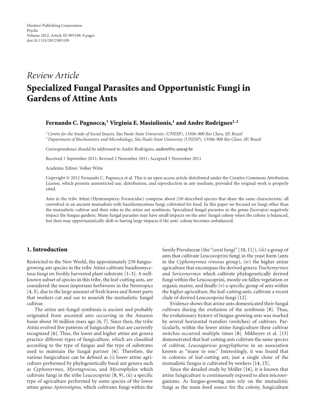 Review Article Specialized Fungal Parasites and Opportunistic Fungi in Gardens of Attine Ants