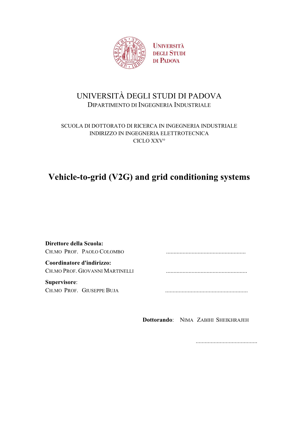 Vehicle-To-Grid (V2G) and Grid Conditioning Systems