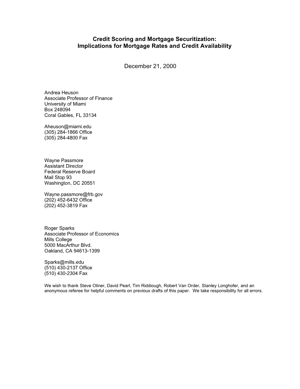 Credit Scoring and Mortgage Securitization: Implications for Mortgage Rates and Credit Availability