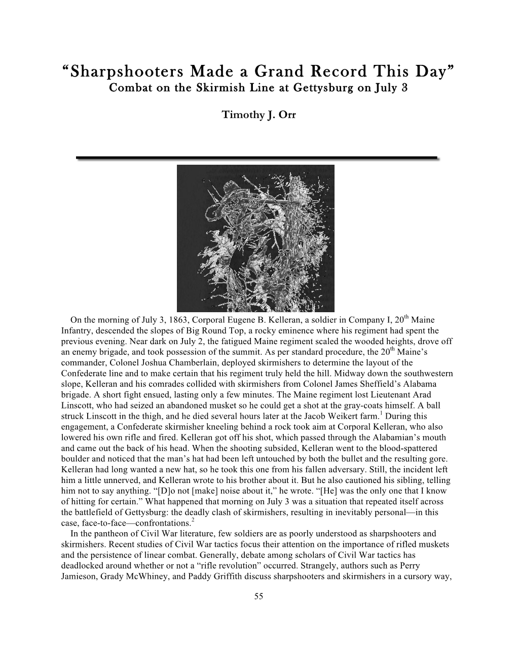 “Sharpshooters Made a Grand Record This Day” Combat on the Skirmish Line at Gettysburg on July 3