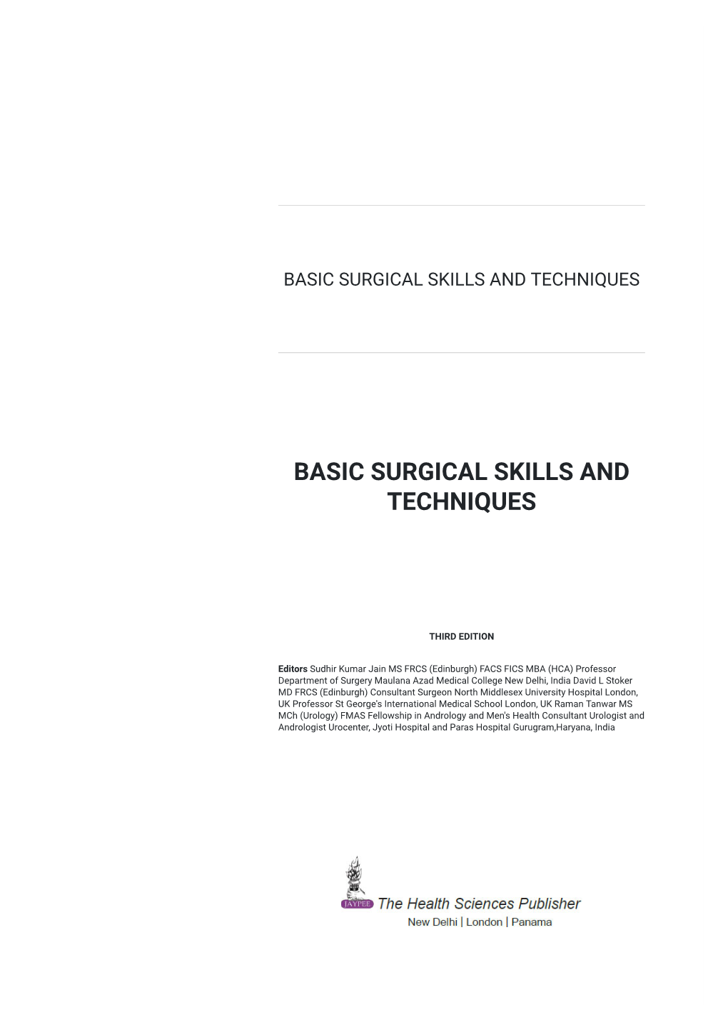 Basic Surgical Skills and Techniques