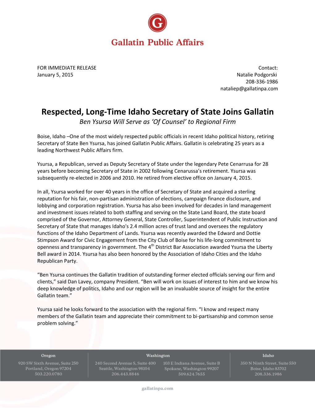Respected, Long-Time Idaho Secretary of State Joins Gallatin Ben Ysursa Will Serve As ‘Of Counsel’ to Regional Firm