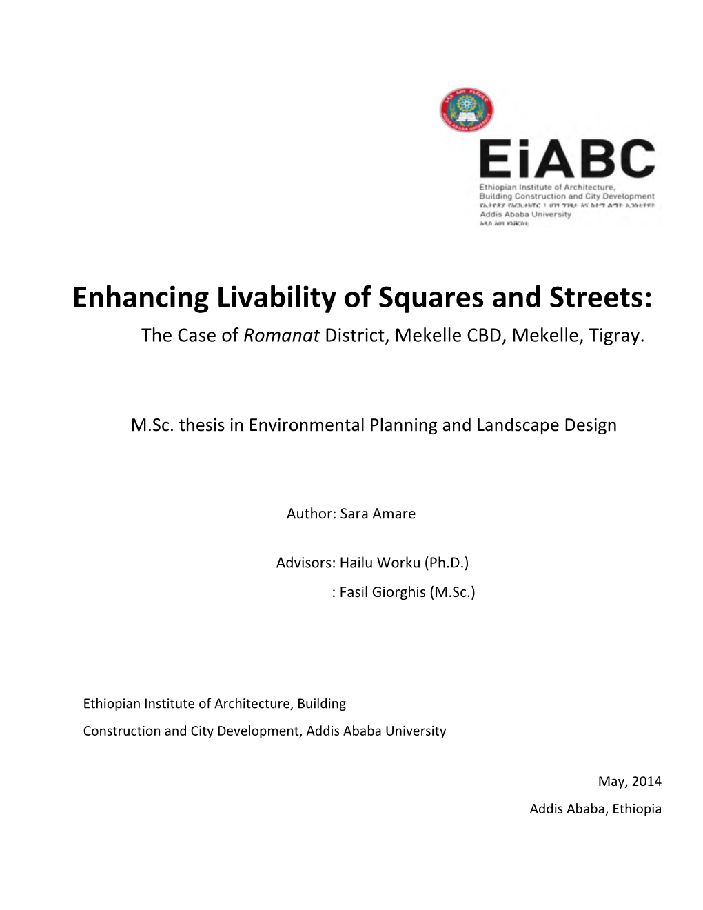 Enhancing Livability of Squares and Streets: the Case of Romanat District, Mekelle CBD, Mekelle, Tigray