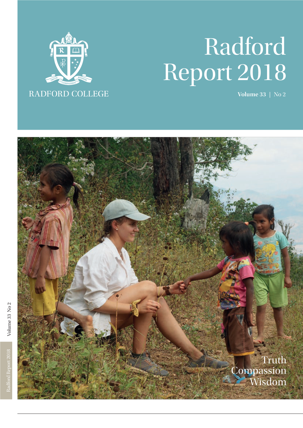 Radford Report 2018 Volume 33 No 2 Report 2018 Radford Volume 33 | No 2 No Contents