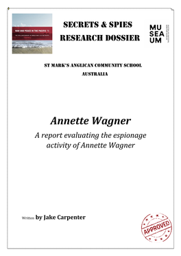 Annette Wagner a Report Evaluating the Espionage Activity of Annette Wagner