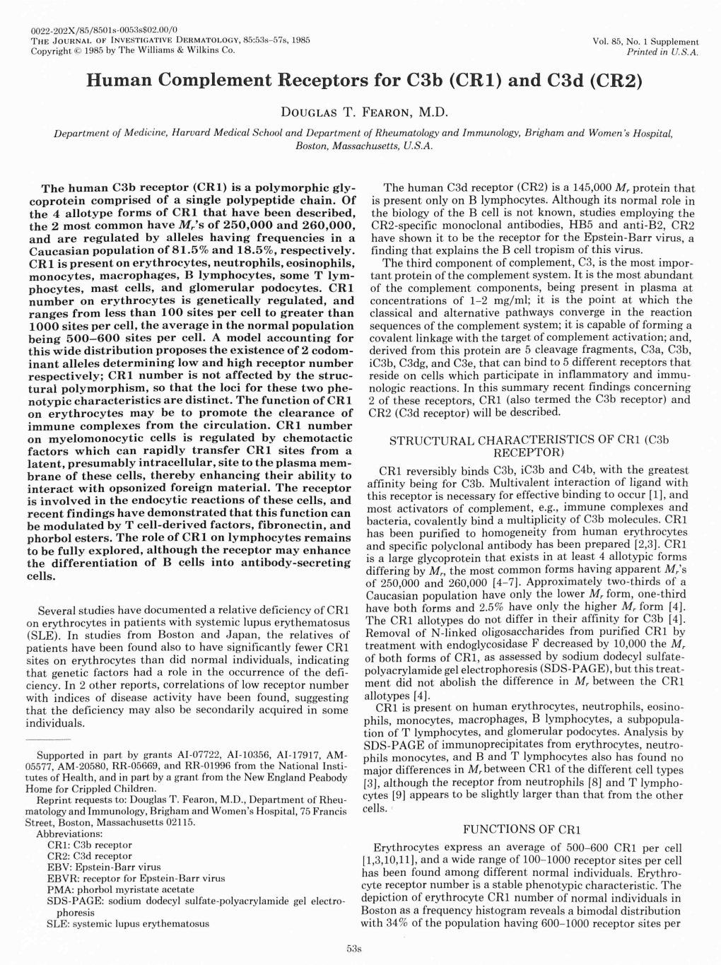 Human Complement Receptors for C3b (CR1) and C3d (CR2)