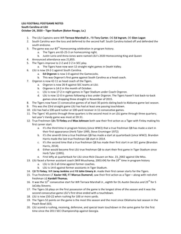 LSU FOOTBALL POSTGAME NOTES South Carolina at LSU October 24, 2020 – Tiger Stadium (Baton Rouge, La.) 1. the LSU Captain