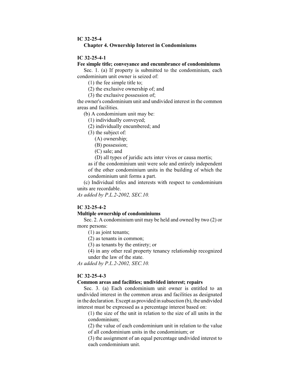 IC 32-25-4 Chapter 4. Ownership Interest in Condominiums IC 32-25