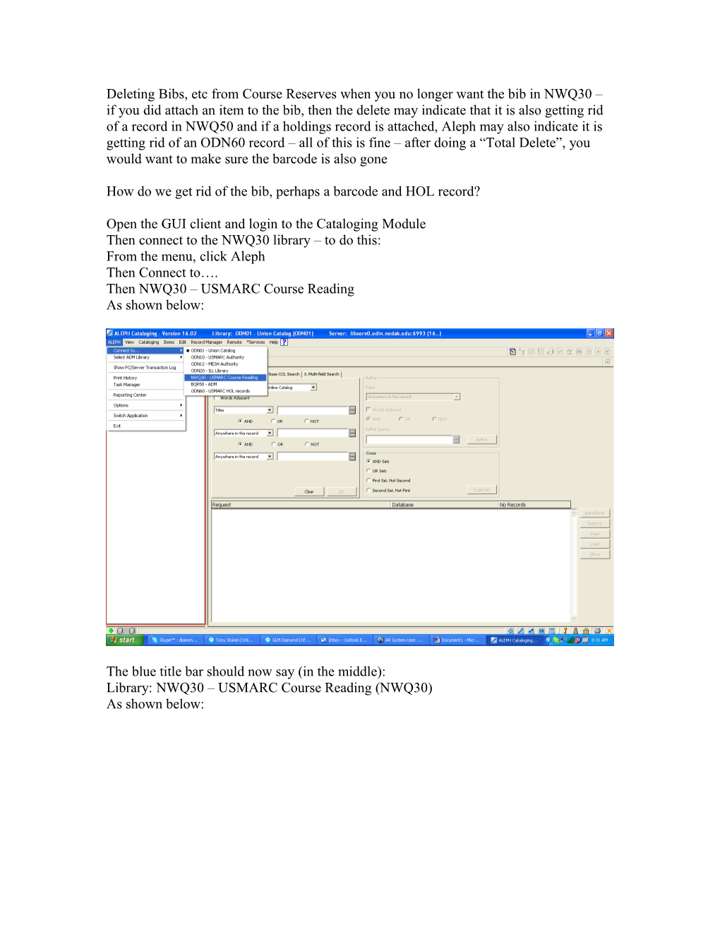 Deleting Bibs, Etc from Course Reserves When You No Longer Want the Bib in NWQ30 If You