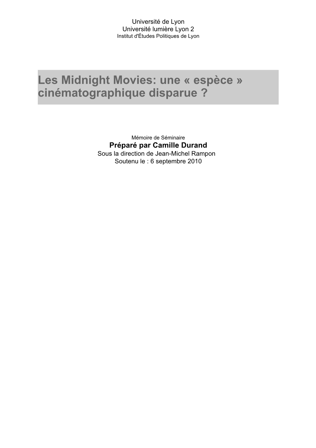 Les Midnight Movies: Une « Espèce » Cinématographique Disparue ?