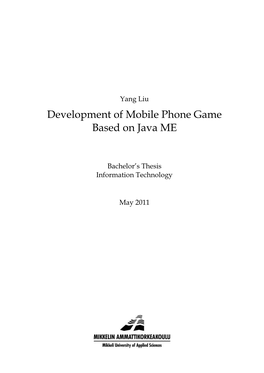 Development of Mobile Phone Game Based on Java ME
