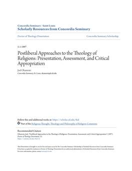 Postliberal Approaches to the Theology of Religions: Presentation, Assessment, and Critical Appropriation Joel Okamoto Concordia Seminary, St