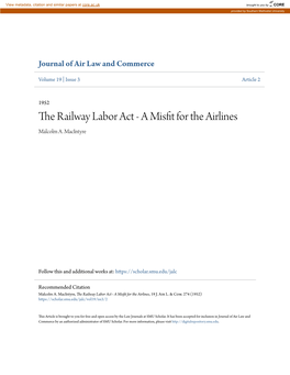 The Railway Labor Act - a Misfit for the Airlines Malcolm A