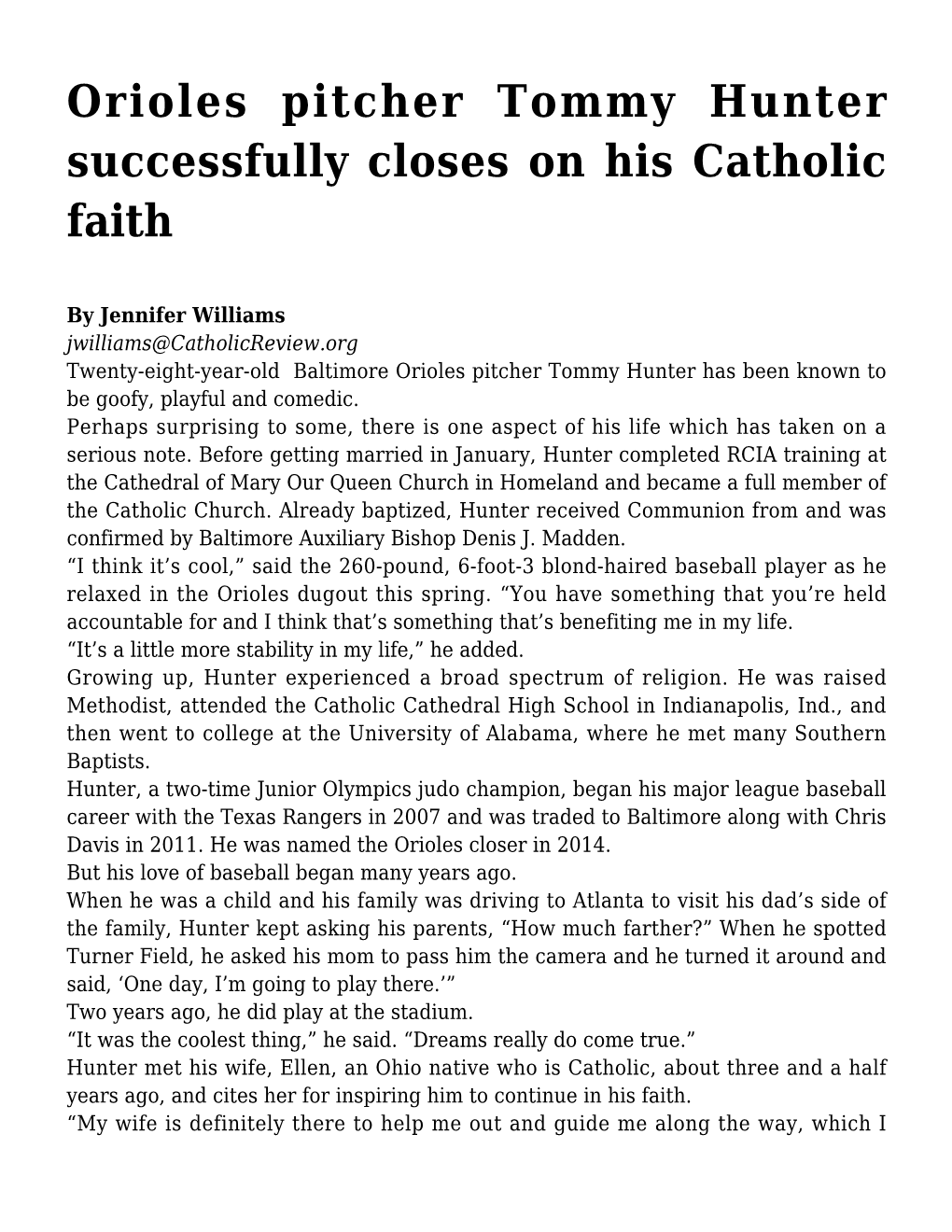 Orioles Pitcher Tommy Hunter Successfully Closes on His Catholic Faith