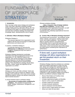 Workplace Strategy: Much Has Been Written About Strategy and Workplaces