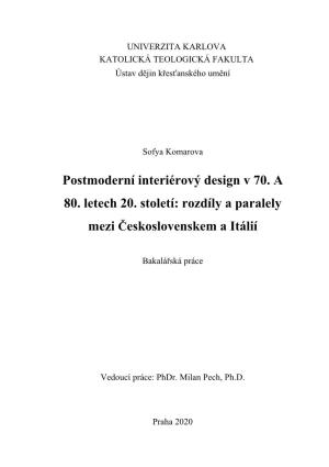 Postmoderní Interiérový Design V 70. a 80. Letech 20. Století: Rozdíly a Paralely Mezi Československem a Itálií
