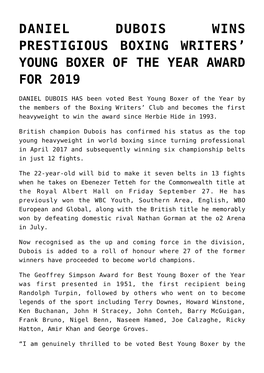 Daniel Dubois Wins Prestigious Boxing Writers’ Young Boxer of the Year Award for 2019