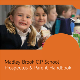 Madley Brook C.P School Prospectus & Parent Handbook