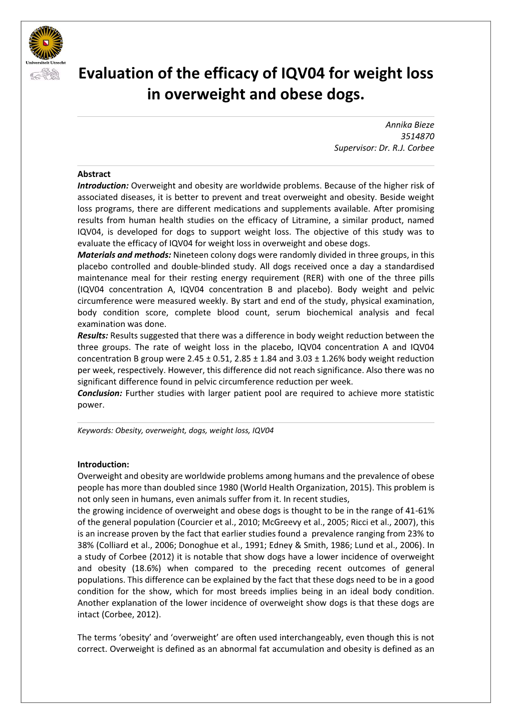 Evaluation of the Efficacy of IQV04 for Weight Loss in Overweight and Obese Dogs