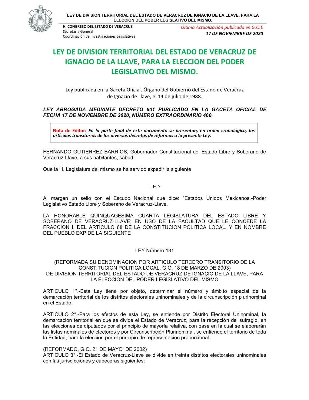 Ley De División Territorial Del Estado De Veracruz De Ignacio De La Llave, Para La Elección Del Poder Legislativo Del Mismo