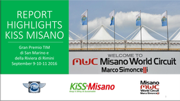 Kiss Misano 2016 Highlights ENG