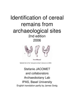 Identification of Cereal Remains from Archaeological Sites 2Nd Edition 2006